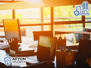 Afyon iş yeri sigortası teklif danışmanlığı